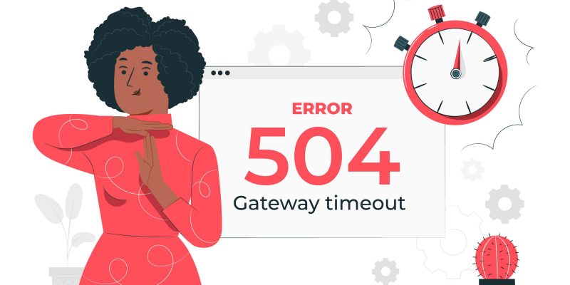 Arti dan Cara Mengatasi Error 504 Gateway Time Out