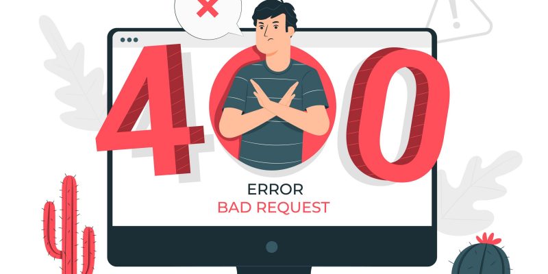 5 Cara Mengatasi Error 400 Bad Request dan Penyebabnya